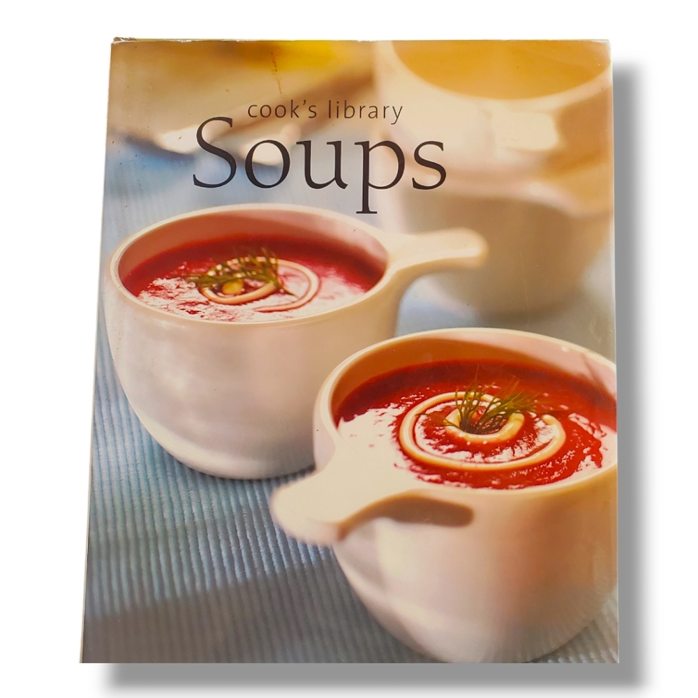 Vintage 2002 Cook’s Library Soups Cookbook Recipes Cook Book